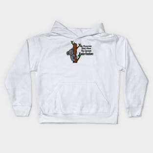 My Pancreas Didn’t Have The Correct Koala-fications Kids Hoodie